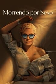 Poster for Morrendo por Sexo