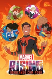 Pôster de Marvel Rising: Brincando com Fogo