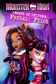 Pôster de Monster High: Choque de Cultura: Presas x Pelos