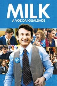 Poster for Milk: A Voz da Igualdade