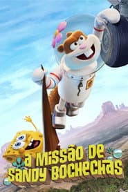 Poster for A Missão de Sandy Bochechas