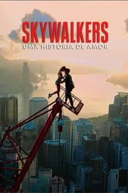 Poster for Skywalkers: Uma História de Amor