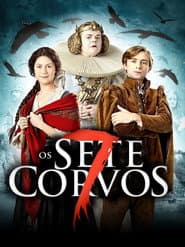 Poster for Os Sete Corvos