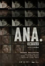 Poster for Ana. Sem Título