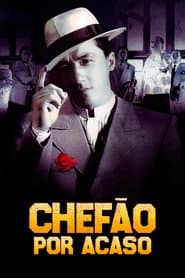 Pôster de Chefão por Acaso