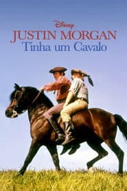 Pôster de Justin Morgan Tinha um Cavalo