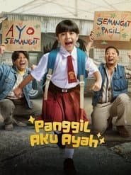 Poster for Panggil Aku Ayah