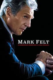 Pôster de Mark Felt: O Homem Que Derrubou a Casa Branca