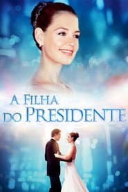 Pôster de A Filha do Presidente