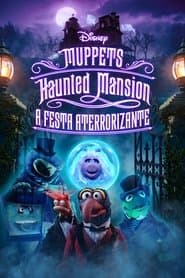 Pôster de Muppets Haunted Mansion: A Festa Aterrorizante