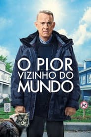 Poster for O Pior Vizinho do Mundo