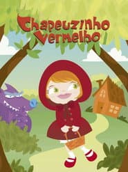 Poster for Chapeuzinho Vermelho