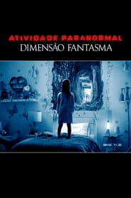 Pôster de Atividade Paranormal: Dimensão Fantasma