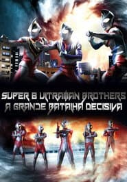 Poster for Ultraman Mebius & 8 Brothers: A Grande Batalha Decisiva