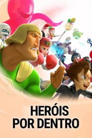 Pôster de Heróis por Dentro