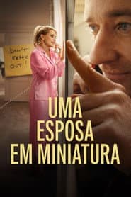 Poster for Uma Esposa em Miniatura