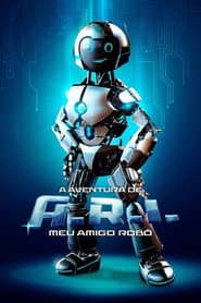 Poster for A aventura de ARI: meu amigo robô