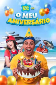 Pôster de Luccas Neto em: O Meu Aniversário