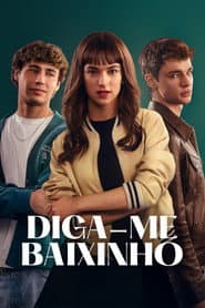 Pôster de Diga-me Baixinho