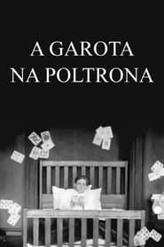 Poster for A Garota na Poltrona