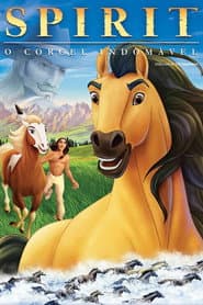 Pôster de Spirit: O Corcel Indomável