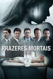 Poster for Prazeres Mortais