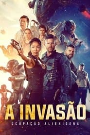 Pôster de A Invasão: Ocupação Alienígena