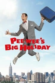 Pôster de Pee-wee's Big Holiday