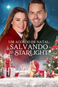 Pôster de Um Acordo de Natal: Salvando o Starlight