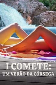 Poster for I Comete: um verão da Córsega
