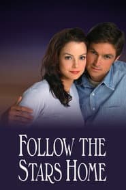 Poster for Follow the Stars Home