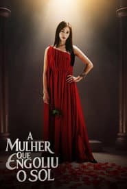 Poster for A Mulher Que Engoliu O Sol