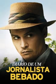 Poster for Diário de um Jornalista Bêbado