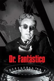 Poster for Dr. Fantástico
