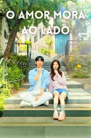 Poster for O Amor Mora ao Lado