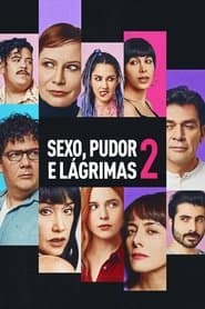 Pôster de Sexo, Pudor e Lágrimas 2