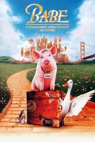 Poster for Babe, o Porquinho Atrapalhado na Cidade