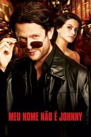 Poster for Meu Nome Não é Johnny