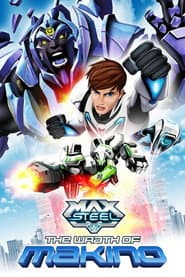 Pôster de Max Steel: The Wrath of Makino