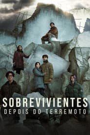 Pôster de Sobreviventes - Depois do Terremoto