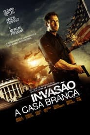 Pôster de Invasão à Casa Branca