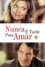 Poster for Nunca é Tarde Para Amar