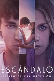Pôster de Escándalo, relato de una obsesión