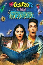 Poster for Me contro Te: Il film - Il mistero della scuola incantata