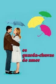 Poster for Os Guarda-Chuvas do Amor