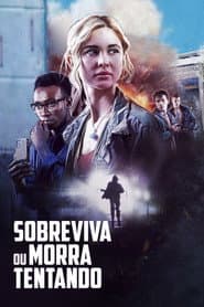 Poster for Sobreviva ou Morra Tentando