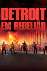 Poster for Detroit em Rebelião