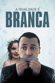 Pôster de A Igualdade é Branca