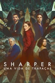 Poster for Sharper - Uma Vida de Trapaças
