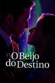 Poster for O Beijo do Destino